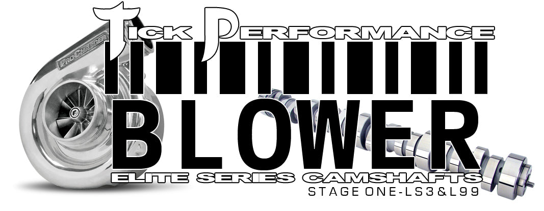 Tick Performance - Blower Stage 1 Camshaft for LS3 & L99 Engines