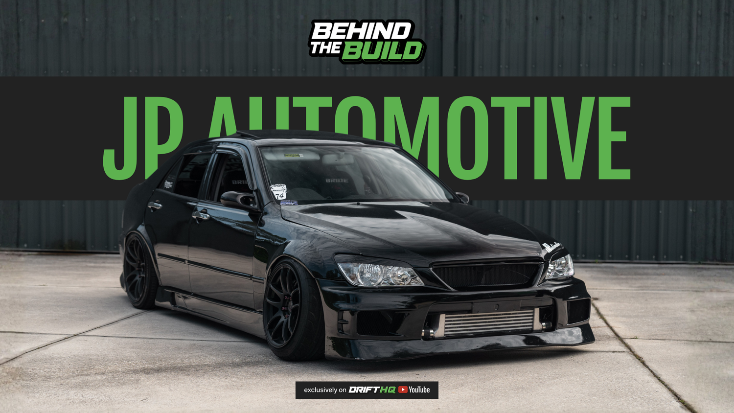 Behind the Build - JP Automotive