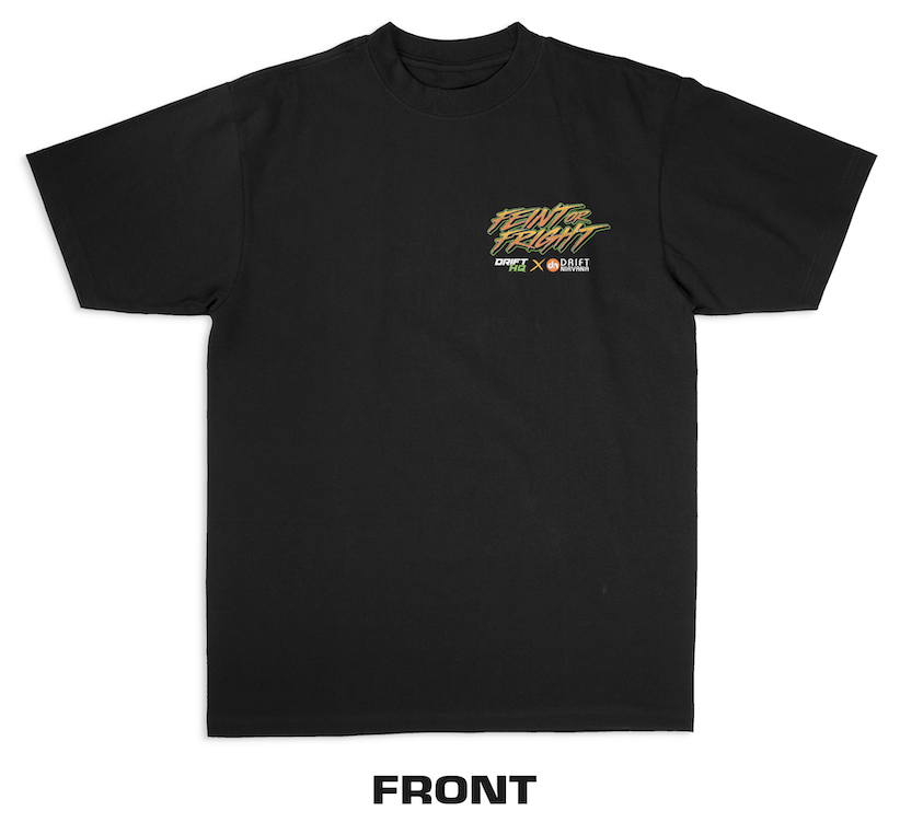 Drift HQ - Feint Or Fright Event T-Shirt