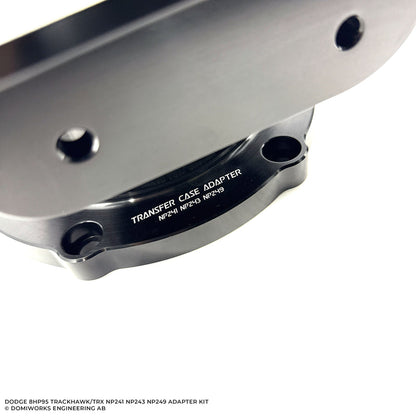 DomiWorks Engineering - NP 231/241/242/243/246/249 TRANSFER CASE ADAPTER KIT TO DODGE 8HP95 TRACKHAWK/TRX
