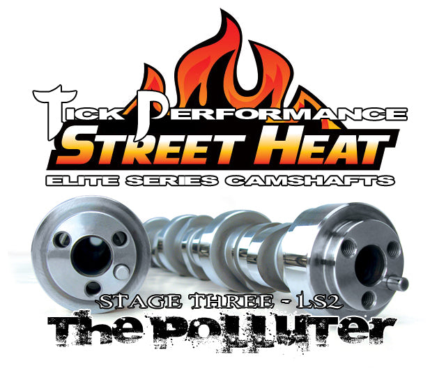 Tick Performance - Street Heat Stage 3 POLLUTER Camshaft for LS2 Engines