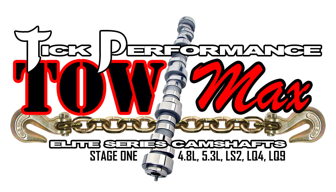 Tick Performance - towMAX Stage 1 Camshaft for 4.8L, 5.3L, LS2, LQ4 & LQ9 Engines