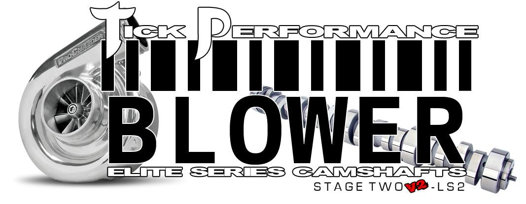 Tick Performance - Blower Stage 2 V2 Camshaft for LS2 Engines