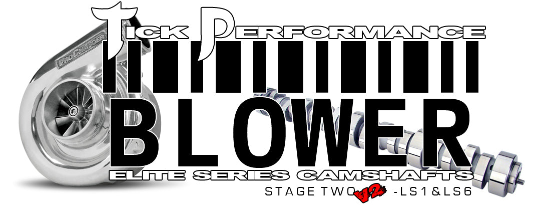 Tick Performance - Blower Stage 2 V2 Camshaft for LS1 & LS6 Engines
