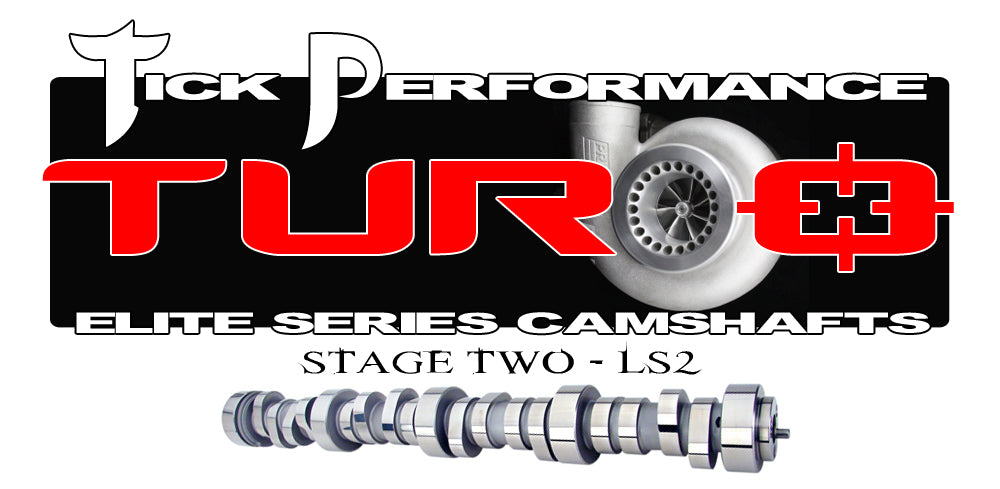 Tick Performance - Turbo Stage 2 Camshaft for LS2 Engines